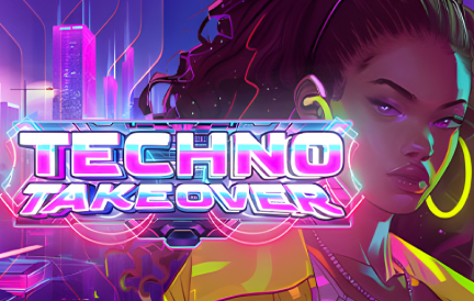 Techno Takeover!